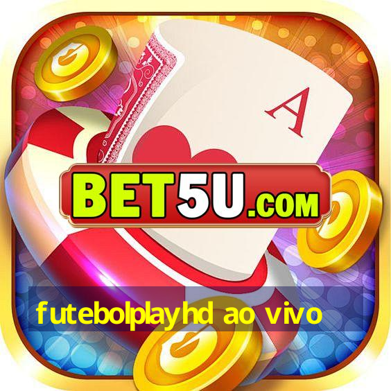 futebolplayhd ao vivo